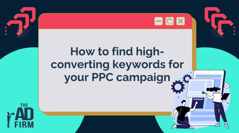How to Find High-Converting Keywords for Your PPC Campaign