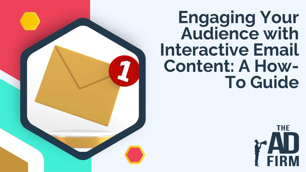 Engaging Your Audience with Interactive Email Content