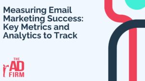 illustration with text that says 'measuring email marketing succes: key metrics and analytics to track'