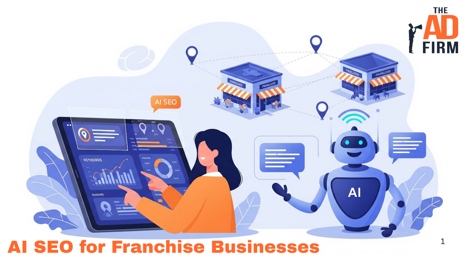 Illustration of a businesswoman working on AI-powered SEO strategies for franchise businesses with analytics charts around her, The Ad Firm branding visible.