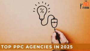 Top PPC Agencies in 2025: Drive More Leads and ROI
