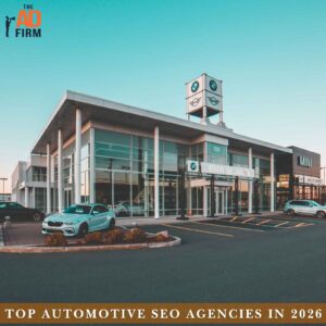 Top Automotive SEO Agencies in 2026