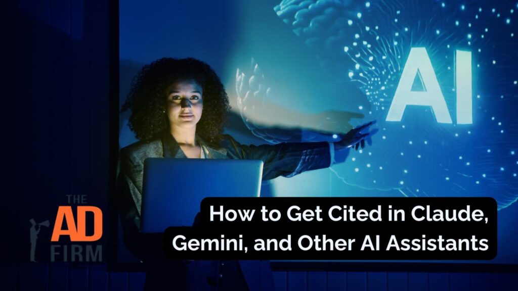 How to Get Cited in Claude, Gemini, and Other AI Assistants