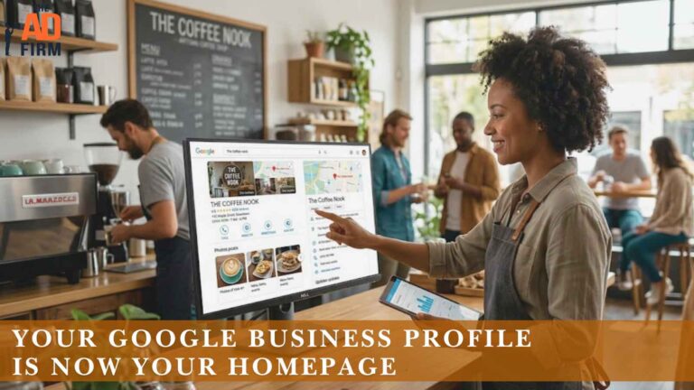 Your Google Business Profile Is Now Your Homepage.