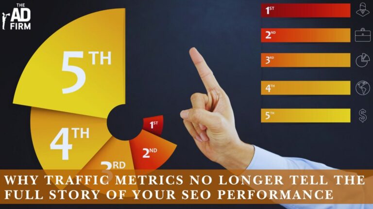 Why Traffic Metrics No Longer Tell the Full Story of Your SEO Performance Why Traffic Metrics No Longer Tell the Full Story of Your SEO Performance - Jacksonville SEO Company